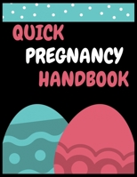 Quick Pregnancy Journal: Activities and Monthly Checklists for the second Time moms pregnancy 1674179367 Book Cover