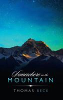 Somewhere on the Mountain 1546269584 Book Cover