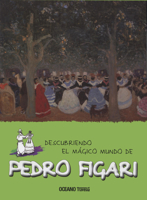 Descubriendo El Mágico Mundo de Pedro Figari 607735466X Book Cover