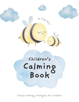 The Little Book of Calm for Kids: Breathing Techniques, Positive Affirmations, and Fun Activities for Big Emotions B0DVKYTJQD Book Cover