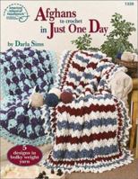 Afghans to Crochet in Just One Day (1339) 1590120620 Book Cover