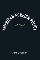 American Foreign Policy 1666721360 Book Cover