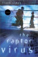 The Raptor Virus: A Novel 0805423397 Book Cover