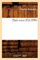 Paris Cocu (A0/00d.1890) 201916826X Book Cover