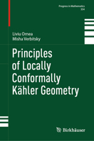 Principles of Locally Conformally Kähler Geometry 3031581199 Book Cover