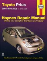 Toyota Prius, '01-'08 (Hayne's Automotive Repair Manual) 1563926806 Book Cover