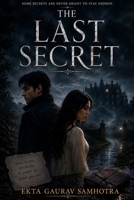 The last Secret B0H852CJFJ Book Cover
