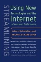 Streamlining: Using New Technologies and the Internet to Transform Performance 1349667005 Book Cover