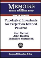 Topological Invariants for Projection Method Patterns (Memoirs of the American Mathematical Society, No. 758) 0821829653 Book Cover