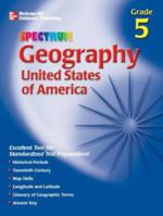 Spectrum Geography, Grade 5: United States of America 1561899658 Book Cover