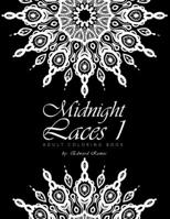Midnight Laces 1: Adult Coloring Book 1983577871 Book Cover