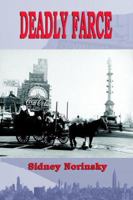 Deadly Farce: A Tale Of The Dreaded Red Menace Of The Cold War Nineteen-fifties 1595262121 Book Cover