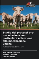 Studio dei processi pre-macellazione con particolare attenzione alla macellazione umana 6209095801 Book Cover