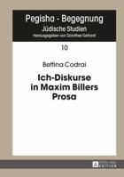 Ich-Diskurse in Maxim Billers Prosa 3631657536 Book Cover