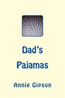 Dad's Pajamas 1983615587 Book Cover