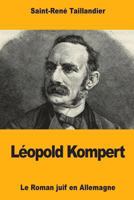 Léopold Kompert: Le Roman juif en Allemagne 1979402116 Book Cover
