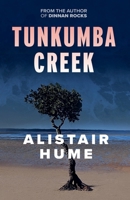 Tunkumba Creek 1764587332 Book Cover