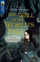 Oxford Reading Tree TreeTops Greatest Stories: Oxford Level 14: The Well at the World's End 0198306024 Book Cover