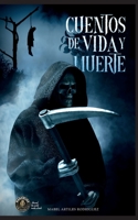 Cuentos de Vida y Muerte (Spanish Edition) B0C524118P Book Cover