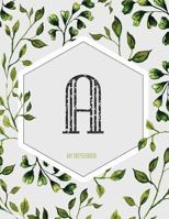 A - My Sketchbook: Classy And Preppy Notebook 1792638736 Book Cover