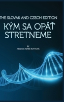 Kým sa opät stretneme (Slovak Edition) B0FNGGYRG8 Book Cover