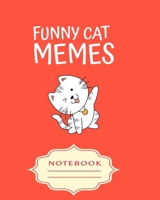 Funny Cat Memes: Notebooks are a very essential part for taking notes, as a diary, writing thoughts and inspirations, tracking your goals, for homework, planning and organizing. 1699342377 Book Cover