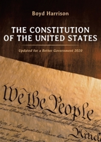 The Constitution of the United States: Updated for a Better Government 2020 null Book Cover