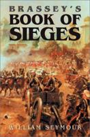 Brassey's Book of Sieges 1857533755 Book Cover