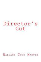 Director's Cut 1489573909 Book Cover