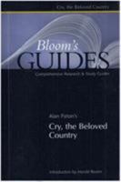 Alan Paton's Cry, the Beloved Country (Bloom's Guides) 0791075729 Book Cover
