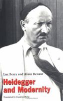 Heidegger et les modernes 0226244628 Book Cover
