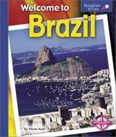 Welcome to Brazil (Spyglass Books) 0756503701 Book Cover