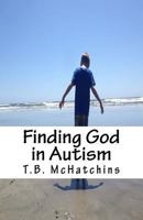 Finding God in Autism 1540829154 Book Cover