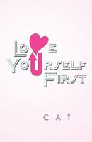 Love Yourself First 1426958072 Book Cover