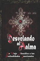 Desvelando el Alma: Un Viaje Filosófico a las Profundidades Emocionales (Spanish Edition) B0CKVH1TC6 Book Cover