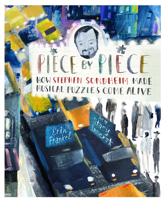 Piece by Piece: How Stephen Sondheim Made Musical Puzzles Come Alive 1662680953 Book Cover