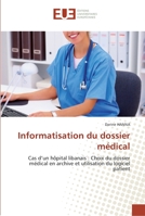 Informatisation Du Dossier Ma(c)Dical 6131554781 Book Cover