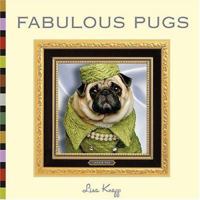 Fabulous Pugs 158479531X Book Cover