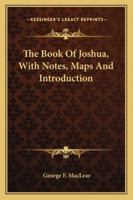 The Book of Joshua: With Notes, Maps, and Introduction 1147017417 Book Cover