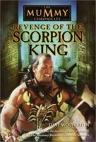 Revenge of the Scorpion King (The Mummy Chronicles, Book 1) 055348754X Book Cover