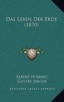 Das Leben Der Erde (1870) 1174017244 Book Cover