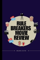 Rule Breakers Movie Review: Exploring Resilience and Determination Against Societal Norms B0F7XYNLRG Book Cover