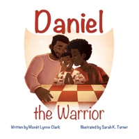 Daniel the Warrior 1612448569 Book Cover