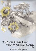 The Search for the Reason Why: New and Selected Poems (Harmony Series) 0933087969 Book Cover