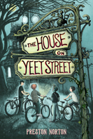 The House on Yeet Street 1454950412 Book Cover