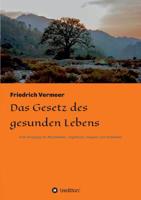Das Gesetz Des Gesunden Lebens 3748252358 Book Cover