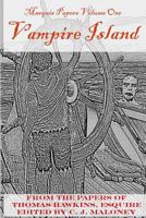 Vampire Island: Marquis Papers, Volume One 1546597921 Book Cover