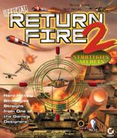 Return Fire 2 Official Strategies & Secrets 0782124585 Book Cover