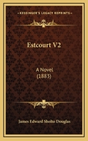 Estcourt V2: A Novel 1164638009 Book Cover