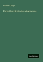 Kurze Geschichte des Johanneums (German Edition) 3386393918 Book Cover